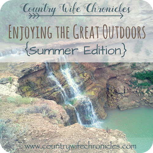 Enjoying the Great Outdoors {Summer Edition} Feature Image
