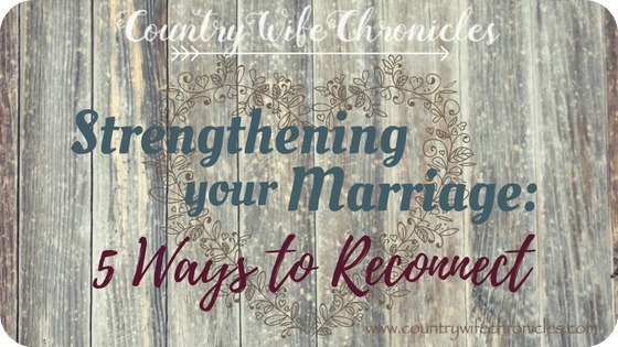 Strengthening Your Marriage: 5 Ways to Reconnect Feature Image