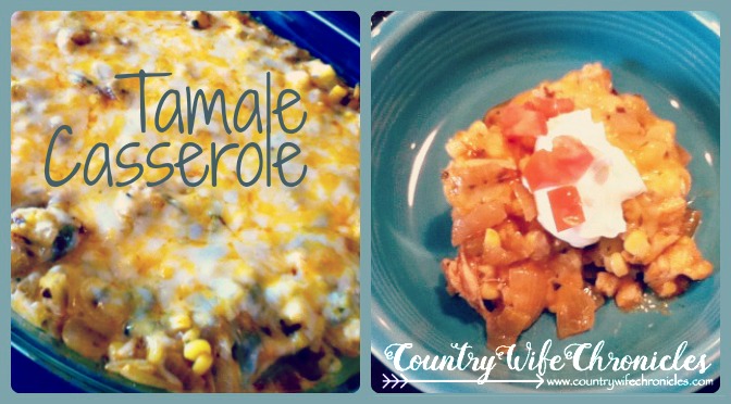 Tamale Casserole from Country Wife Chronicles