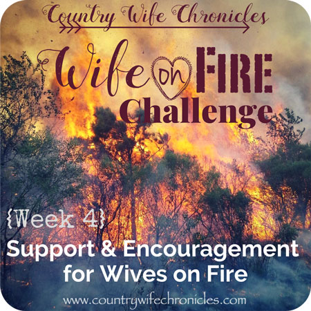 Wife on Fire 2018 {Week 4} Feature Image